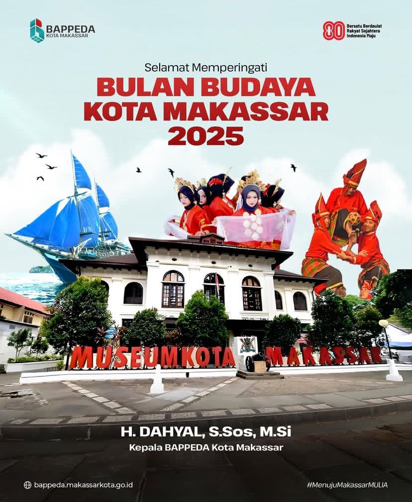Bappeda Ucapkan Selamat Memperingati Bulan Budaya Kota Makassar 2025