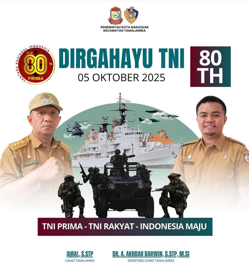 Pemerintah Kecamatan Tamalanrea Turut Ucapkan Dirgahayu TNI ke 80 Tahun