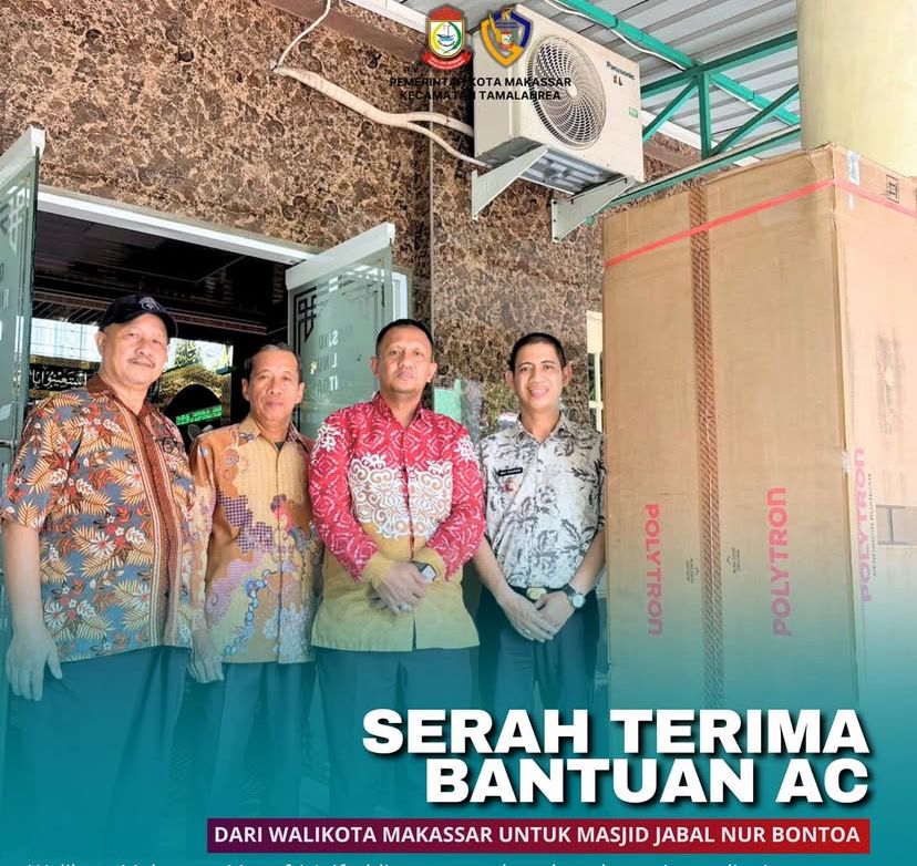 Camat Tamalanrea Wakili Serah Terima Bantuan AC Masjid Jabal Nur Oleh Wali Kota Makassar