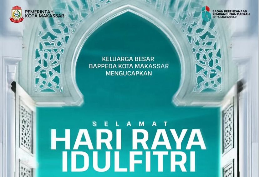 Bappeda Makassar Ucapkan Selamat Hari Raya Idul Fitri 1447 Hijriah