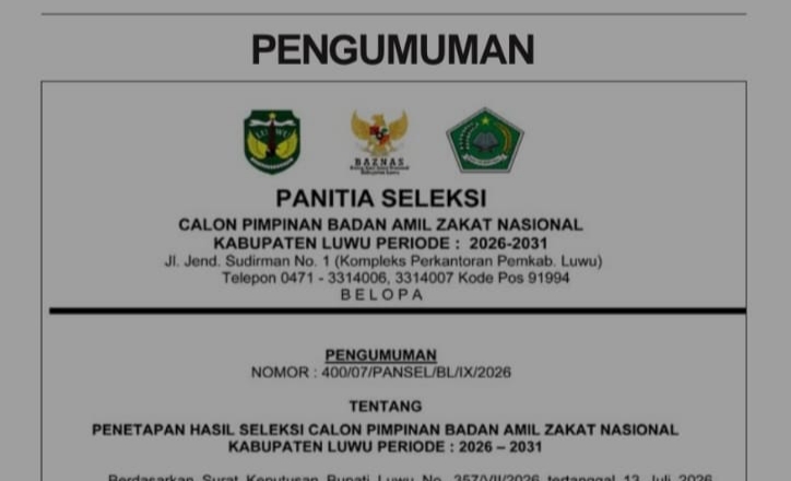 Resmi Ditetapkan Lolos! 10 Nama Calon Pimpinan BAZNAS Kab. Luwu