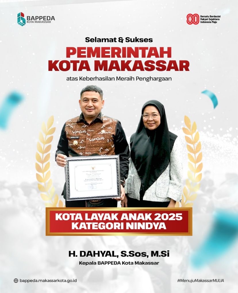Bappeda Ucapkan Selamat Pada Pemkot Makassar Terkait Penghargaan Makassar Kota Layak Anak 2025