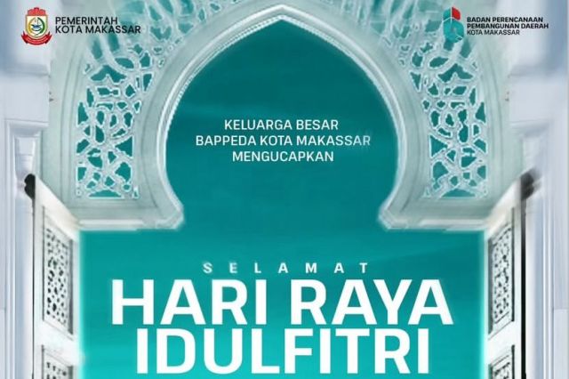 Bappeda Makassar Ucapkan Selamat Hari Raya Idul Fitri 1447 Hijriah